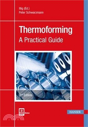 Thermoforming ― A Practical Guide