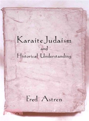 Karaite Judaism and Historical Understanding