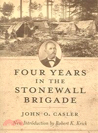 Four Years in the Stonewall Brigade