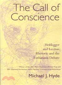 The Call of Conscience—Heidegger and Levinas, Rhetoric and the Euthanasia Debate