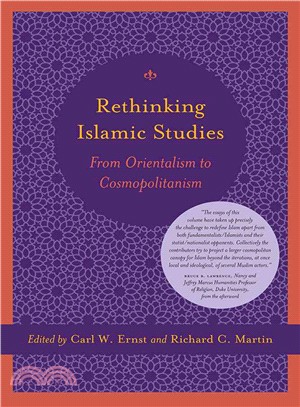 Rethinking Islamic Studies: From Orientalism to Cosmopolitanism