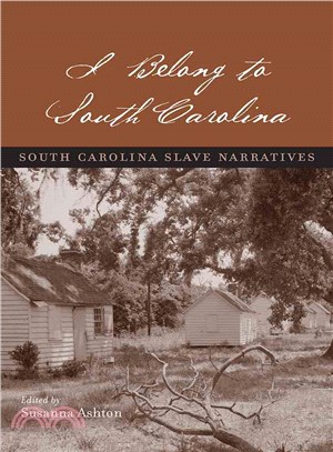 I Belong to South Carolina ─ South Carolina Slave Narratives