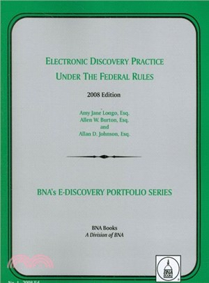 Electronic Discovery Practice Under The Federal Rules 2008