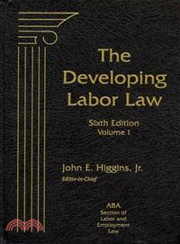 The developing labor law :th...