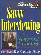 Savvy Interviewing ─ The Nonverbal Advantage