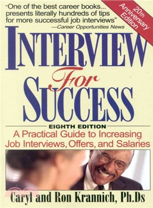 Interview for Success ─ A Practical Guide to Increasing Job Interviews, Offers, and Salaries