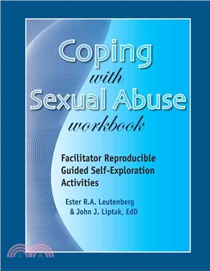Coping With Sexual Abuse ― Facilitator Reproducible Guided Self-exploration Activities