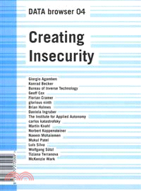 Creating Insecurity: Art and Culture in the Age of Security