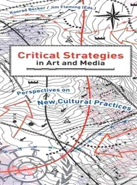Critical Strategies in Art and Media