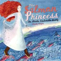 Salmon Princess ─ An Alaska Cinderella Story