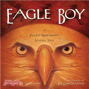 Eagle Boy ─ A Pacific Northwest Native Tale | 拾書所