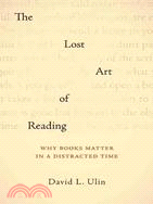 The Lost Art of Reading ─ Why Books Matter in a Distracted Time