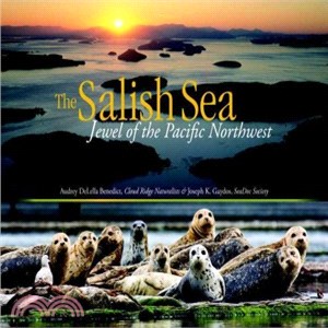 The Salish Sea ─ Jewel of the Pacific Northwest