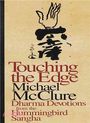 Touching the Edge: Dharma Devotions from the Hummingbird Sangha