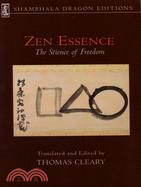 Zen Essence: The Science of Freedom