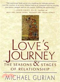 Love's Journey—The Seasons and Stages of Relationship