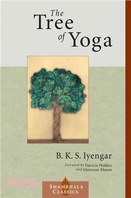 The Tree of Yoga: Yoga Vrksa | 拾書所