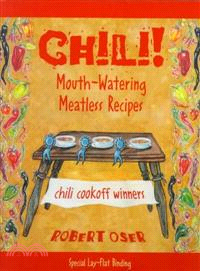 Chili!—Mouth-Watering Meatless Recipes