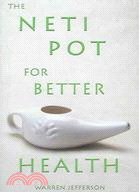 The Neti Pot for Better Health