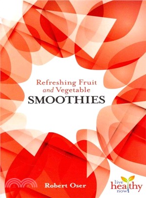 Refreshing Fruit and Vegetable Smoothies