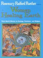 Women Healing Earth ─ Third World Women on Ecology, Feminism, and Religion