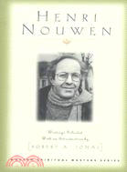 Henri Nouwen: Writings Selected With an Introduction by Robert A. Jonas