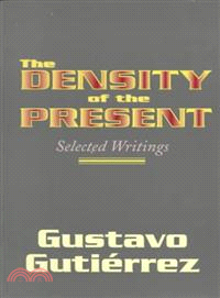 The Density of the Present ─ Selected Writings