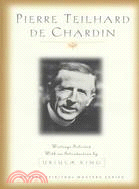 Pierre Teilhard De Chardin ─ Writings