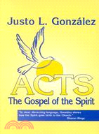 Acts ─ The Gospel of the Spirit