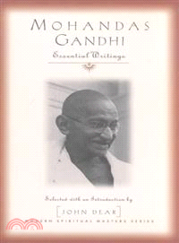 Mohandas Gandhi—Essential Writings