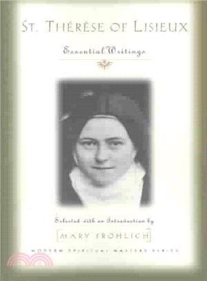 St. Therese of Lisieux ― Essential Writings