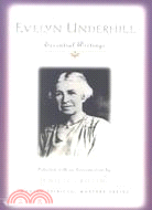 Evelyn Underhill ─ Essential Writings