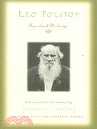 Leo Tolstoy: Spiritual Writings