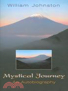 Mystical Journey: An Autobiography