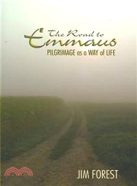 Road to Emmaus―Pilgrimage As a Way of Life