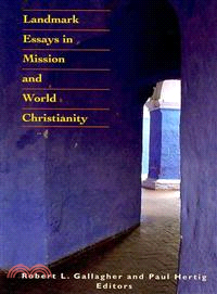 Landmark Essays in Mission and World Christianity