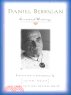 Daniel Berrigan ─ Essential Writings