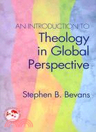 An Introduction to Theology in Global Perspective