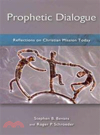 Prophetic Dialogue ─ Reflections on Christian Mission Today