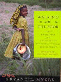 Walking With the Poor ─ Principles and Practices of Transformational Development
