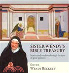 Sister Wendy's Bible Treasury ─ Stories and Wisdom Through the Eyes of the World's Great Painters