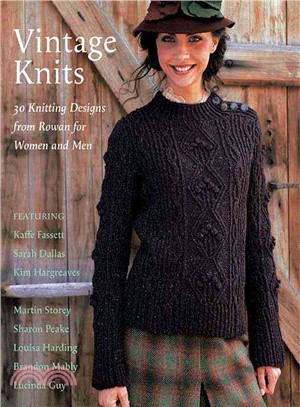 Vintage Knits: 30 Knitting Designs from Rowan for Women and Men