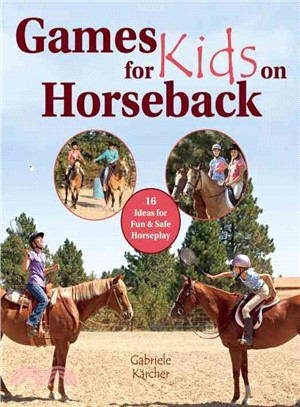 Games for Kids on Horseback ― 13 Ideas for Fun and Safe Horseplay