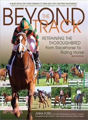 Beyond the Track ─ Retraining the Thoroughbred from Racecourse to Riding Horse