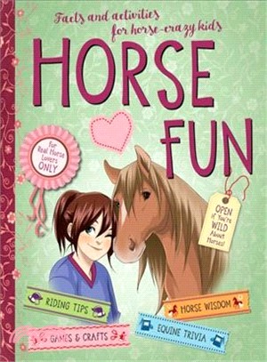 Horse Fun ― Facts and Activities for Horse-crazy Kids