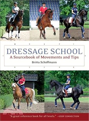 Dressage School ― A Sourcebook of Movements and Tips