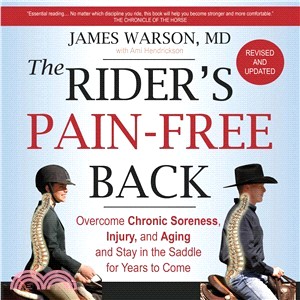 The Rider's Pain-free Back Book ― Overcome Chronic Soreness, Injury, and Aging, and Stay in the Saddle for Years to Come