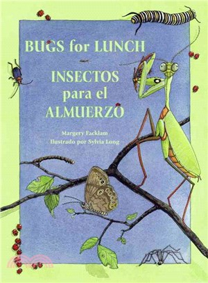Bugs for Lunch/Insectos Para El Almuerzo ─ Insectos Para El Almuerzo