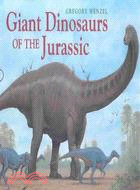 Giant Dinosaurs of the Jurassic