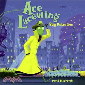 Ace Lacewing—Bug Detective